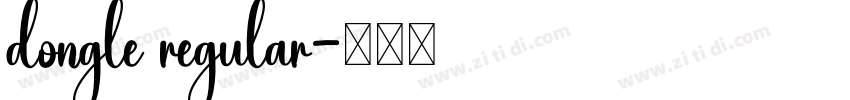 dongle regular字体转换